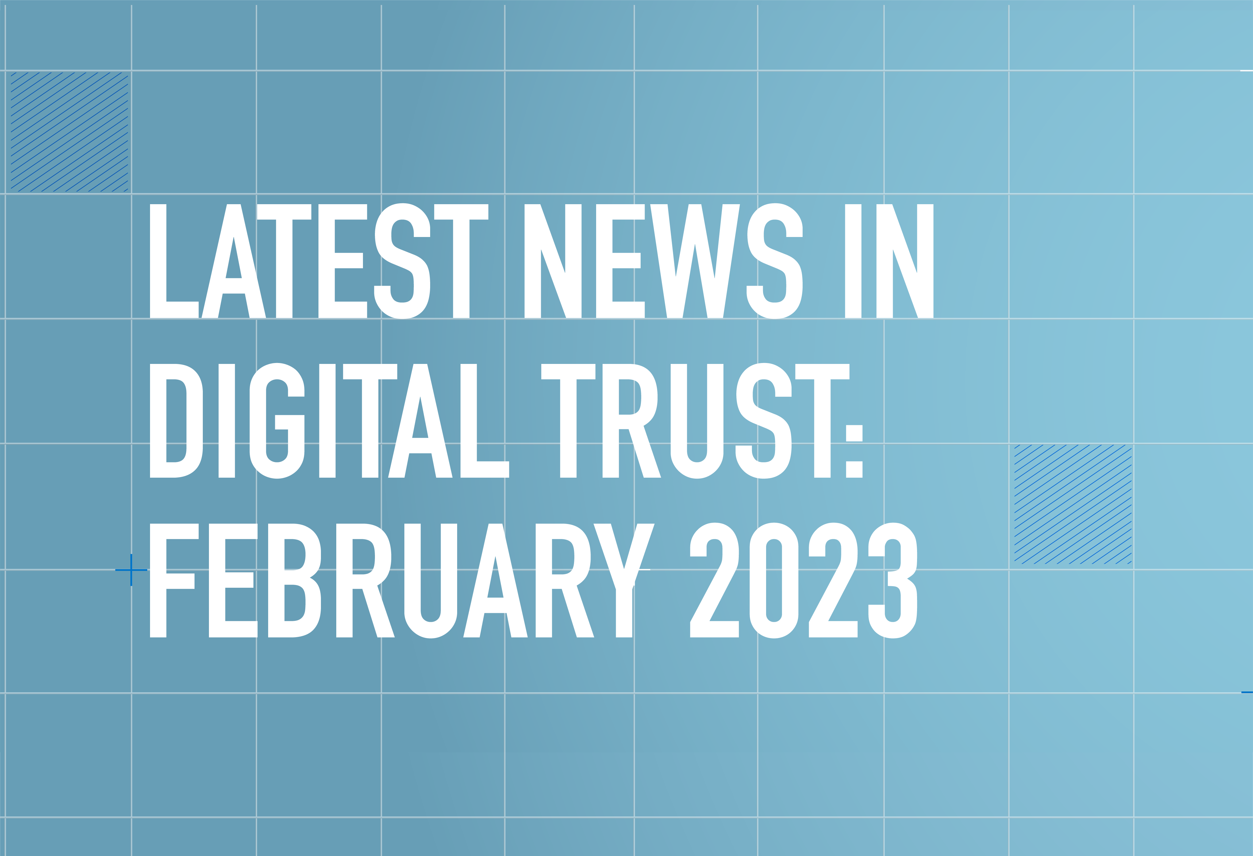 Latest in News February Blog Hero Image