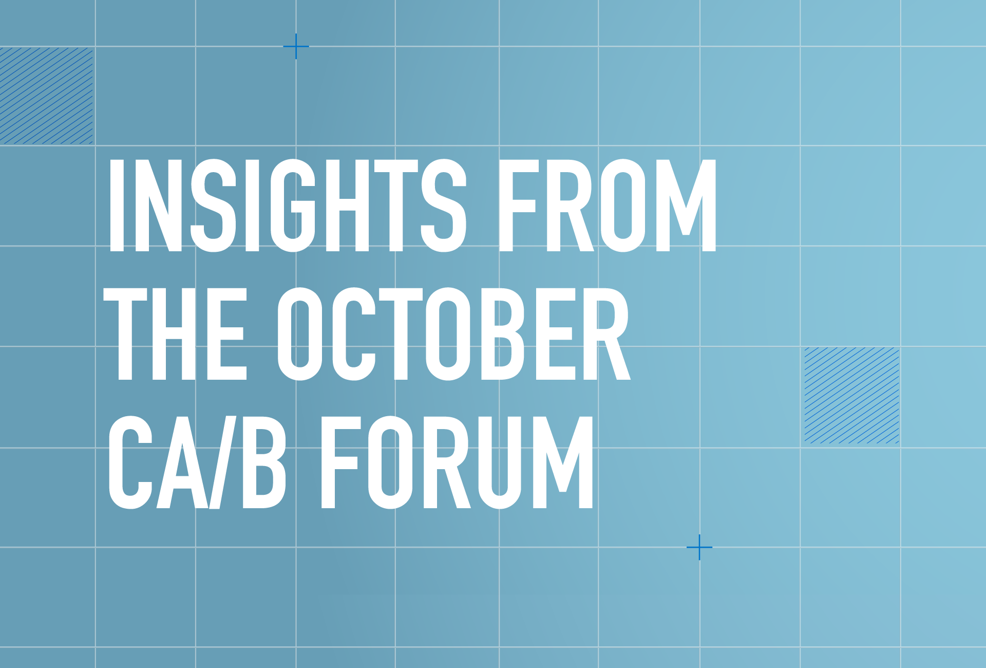 CA/B Forum Blog hero