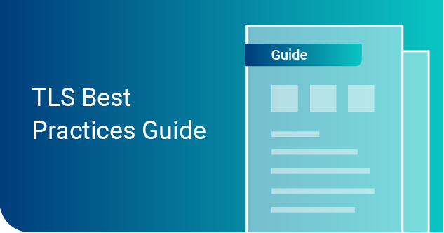 2024 What is TLS Best Practices Guide
